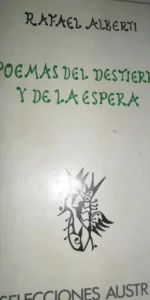 Poemas del destierro y de la espera, Rafael Alberti, ed. Espasa-Calpe