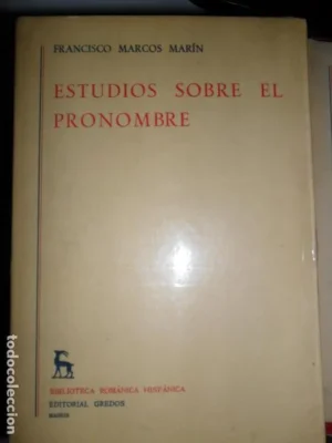 Estudios sobre el pronombre, Francisco Marcos Marín, ed. Gredos