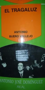 El tragaluz, Antonio Buero vallejo, Antonio José Domínguez, ed. AKAL
