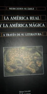 La América real y la América mágica La América real y la América mágica
