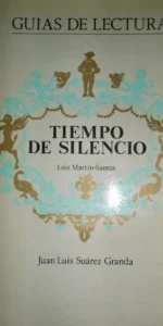 Guía de lectura, Tiempo de silencio, Juan Luis Suárez Granda, ed. ALhambra