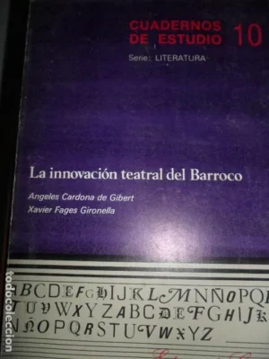 La innovación teatral del Barroco, Ángeles Cardona, Xavier Fages, ed. Cincel