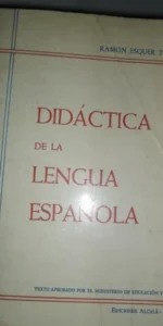 Didáctica de la lengua española, Ramón Esquer, ed. Alcalá