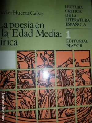 La poesía en la Edad Media: lírica, 1, Javier Huerta Calvo, ed. Playor