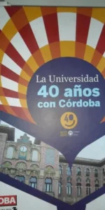 La universidad, 40 años con Córdoba