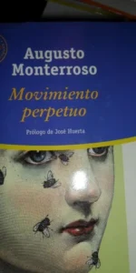 Movimiento perpetuo, Augusto Monterroso, ed. El Mundo