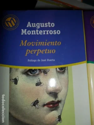 Movimiento perpetuo, Augusto Monterroso, ed. El Mundo