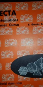 Recta, Matemáticas Primer Curso, E. García Rodeja, ed. Vicens Vives Recta, Matemáticas Primer Curso, E. García Rodeja, ed. Vicens Vives