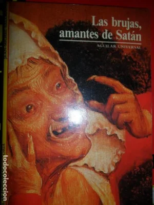 Las brujas, amantes de Satán, Jean Michel Sallman, ed. Aguilar