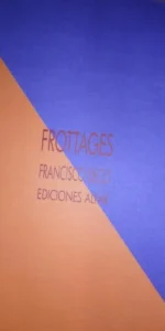 Frottages, Francisco Deco, ed. Alfar