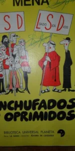 Enchufados y oprimidos, Mena, ed. Planeta