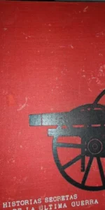 Historias secretas de la última guerra, ed. Reader’s Digest