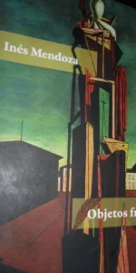 Objetos frágiles, Inés Mendoza, ed. Páginas de Espuma