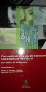 Comentarios a la Ley de Sociedades Cooperativas Andaluzas, ed. Biblioteca de la Economía social