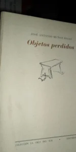 Objetos perdidos, José Antonio Muñoz Rojas, ed. Pre-Textos