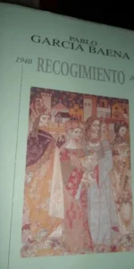 Recogimiento, 1940-2000, Pablo García Baena, ed. Ayuntamiento de Málaga