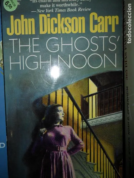 The ghosts high noon, John Dickson Carr, Carrol and Graf, en inglés The ghosts high noon, John Dickson Carr, Carrol and Graf, en inglés