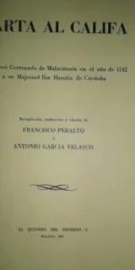 Carta al califa que elevó Gertrundo de Malacitania en el año 1142 a su majestad Ibn Handín de Córdob