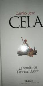 La familia de Pascual Duarte, Camilo José Cela, ed. El País