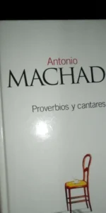 Proverbios y cantares, Antonio Machado, ed. El País