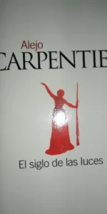 El siglo de las luces, Alejo Carpentier, ed. El País El siglo de las luces, Alejo Carpentier, ed. El País