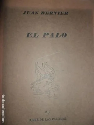 El palo, Juan Bernier, Torre de las palomas 27, pliego de poesía