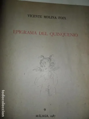 Epigrama del quinquenio, Vicente Molina Foix, El Camaleón 9, Málaga, 1987