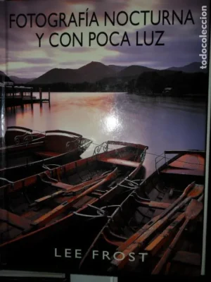 Fotografía nocturna y con poca luz