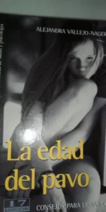 La edad del pavo, Alejandra Vallejo, ed. Temas de hoy