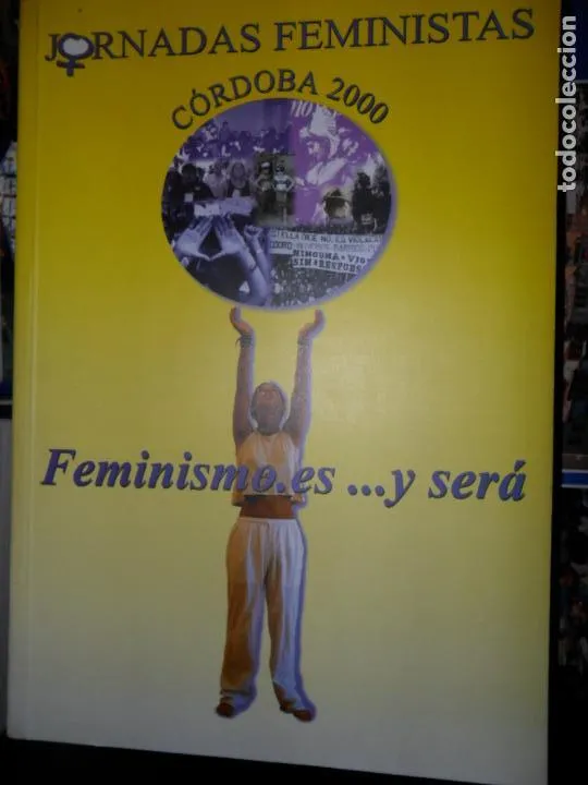 Jornadas feministas Córdoba 2000, Feminismo.es… y será Jornadas feministas Córdoba 2000, Feminismo.es… y será