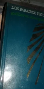 Los paraísos perdidos, Guillermo Díaz-Plaja, ed. Círculo de Lectores