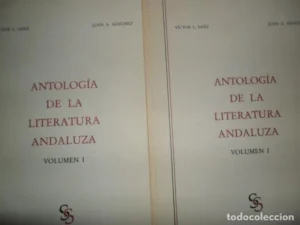 Antología de la literatura andaluza, tomo I Víctor L. Sanz y Juan A. Sánchez