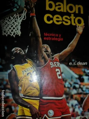Baloncesto, Técnica y estrategia, E.S. Dean, ed. Hispano europea