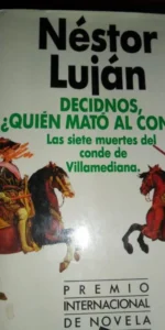 Decidnos, ¿Quién mató al conde?, Néstor Luján, ed. Plaza y janés
