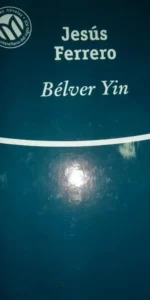 Bélver Yin, Jesús Ferrero, ed. El Mundo