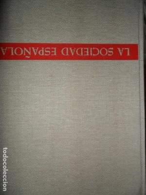 La sociedad española en fotografías y documentos, Fernando Díaz-Plaja, ed. Plaza y Janés