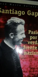 Pasión por la verdad frente al nazismo, Santiago Gapp, ed. PPC