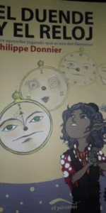 El duende y el reloj, Para aprender jugando qué es eso del flamenco, Philippe Donnier, ed. El Páramo
