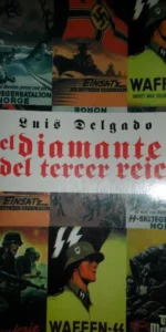 El diamante del tercer reich, Luis Delgado, ed. Epígono