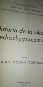Historia de la villa de Pedroche y su comarca Historia de la villa de Pedroche y su comarca