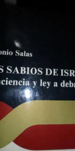 Los sabios de Israel, Conciencia y ley a debate