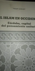 El Islam en Occidente, Córdoba, capital del pensamiento unitario