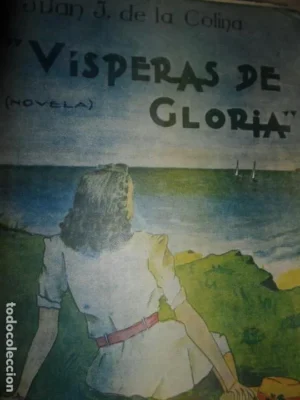 Vísperas de gloria, Juan J. de la Colina, editorial católica española, 1943