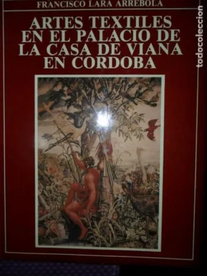 Artes textiles en el palacio de la casa Viana en Córdoba, Francisco Lara Arrebola