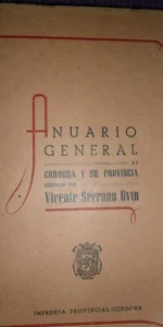 Anuario general de Córdoba y su provincia, ordenado por Vicente Serrano Ovín, 1948