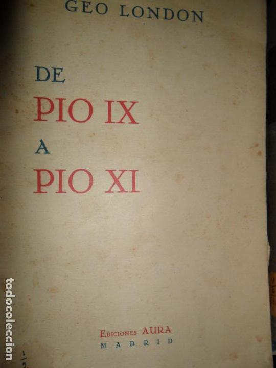 De Pío IX a Pío XI De Pío IX a Pío XI
