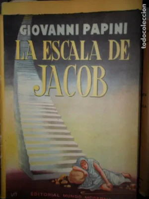 La escala de Jacob, Giovanni Papini, ed. Mundo Moderno