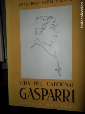 Vida del cardenal Gasparri, Francisco María Taliani, editora nacional