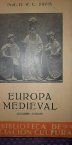 Europa medieval, H.W.C. Davis, ed. Labor