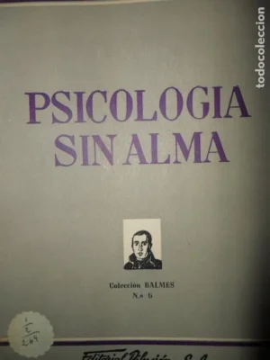 Psicología sin alma, Hubert Gruender, ed. Difusión